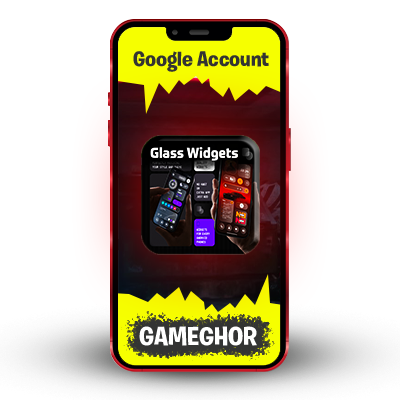 Glass Widgets | For Mobile | Google Account