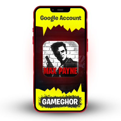 Max Payne | For Mobile | Google Account